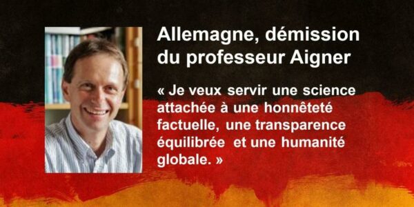 Allemagne : démission du Pr Aigner, en désaccord avec la science pratiquée