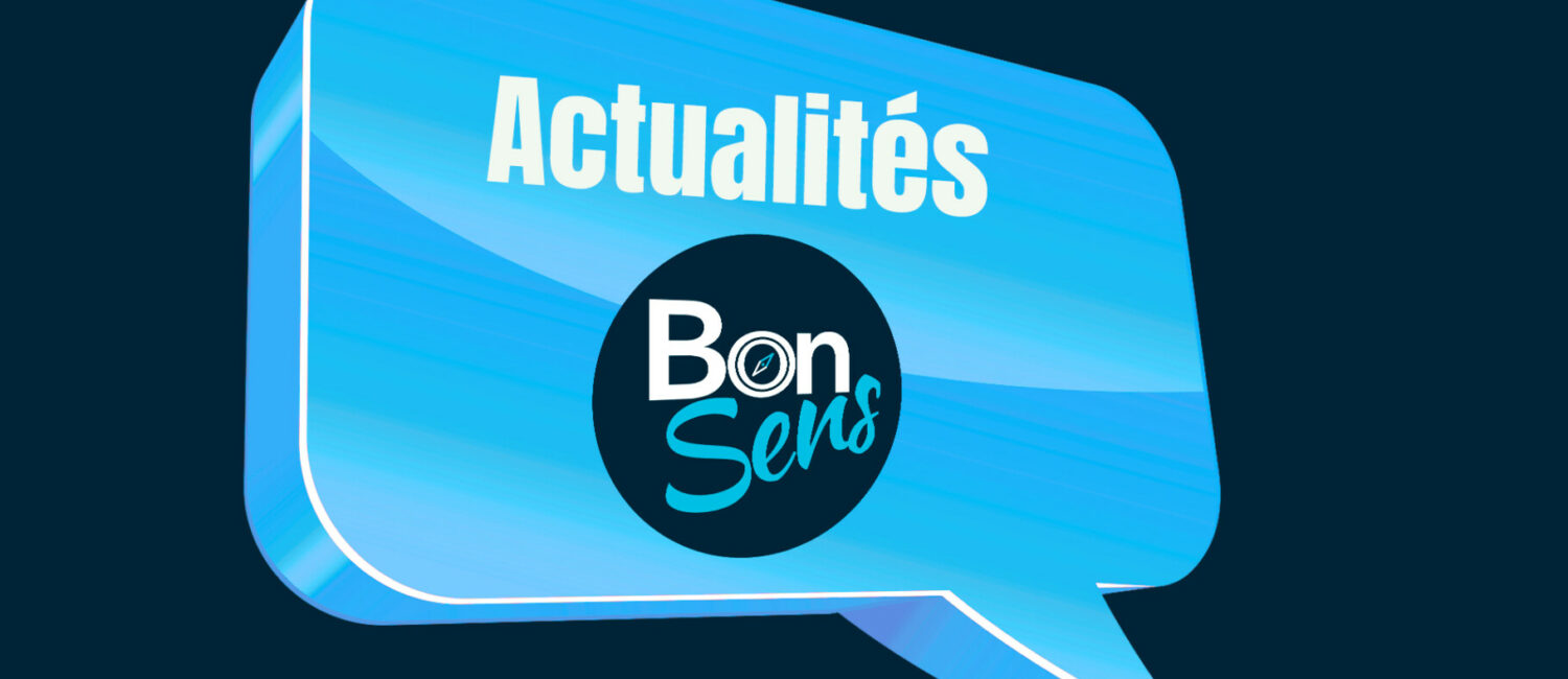 Actualités BonSens