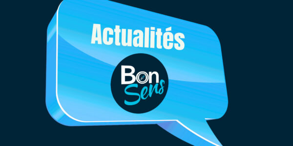 Actualités BonSens