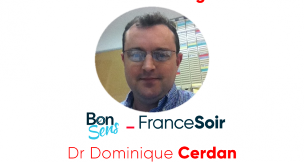 Dr Cerdan Débriefing Bonsens.org FranceSoir