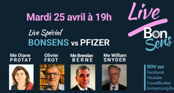 Live Avril Spécial BonSens contre Pfizer et Santé Public France