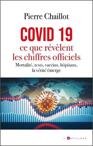 Covid19, ce que révèlent les chiffres <br /> de Pierre Chaillot