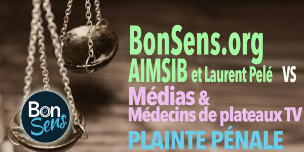 Plainte contre les médias et les médecins de plateaux