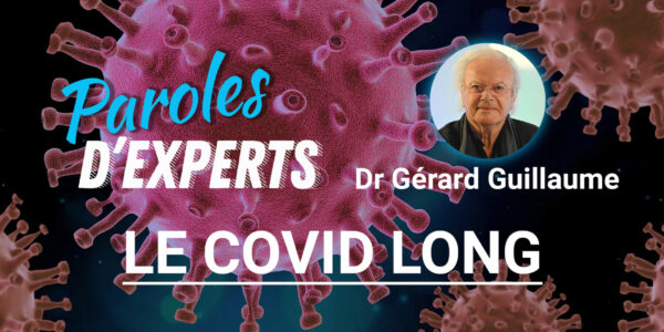 paroles-d'experts-covid-long-gerard-guillaume