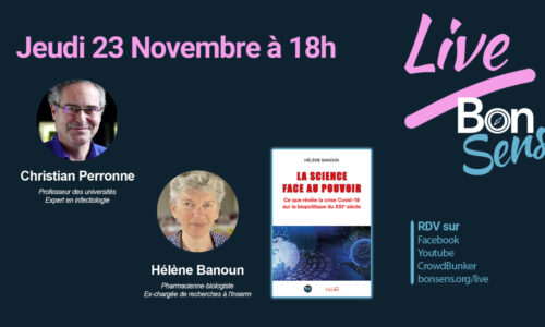 Live BonSens avec Christian Perronne et Hélène Banoun