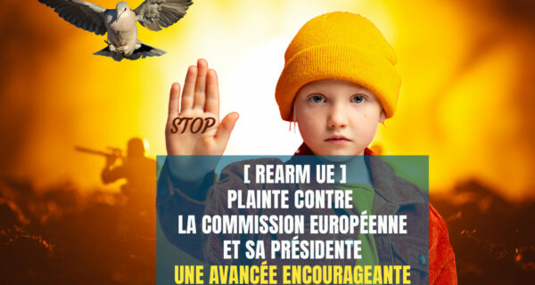 [ REARM UE ] Plainte de BonSens.org à la Médiatrice