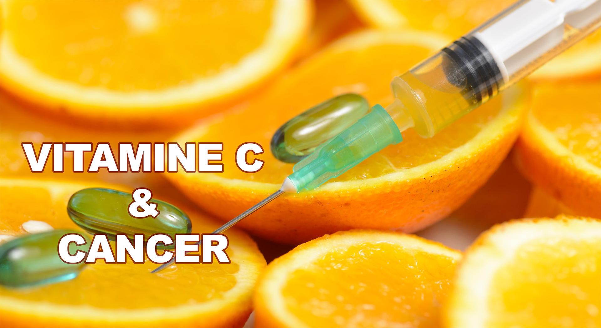 Vitamine C et Cancer – par le Dr Gérard Guillaume